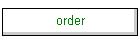order